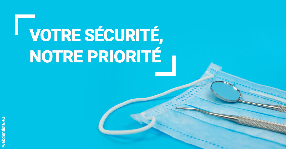 https://selarl-cabinet-docteur-bertrand.chirurgiens-dentistes.fr/Votre sécurité, notre priorité